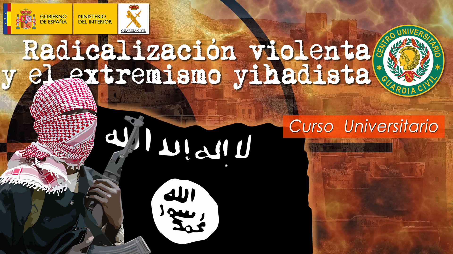 Curso Universitario en Radicalización violenta y el extremismo yihadista