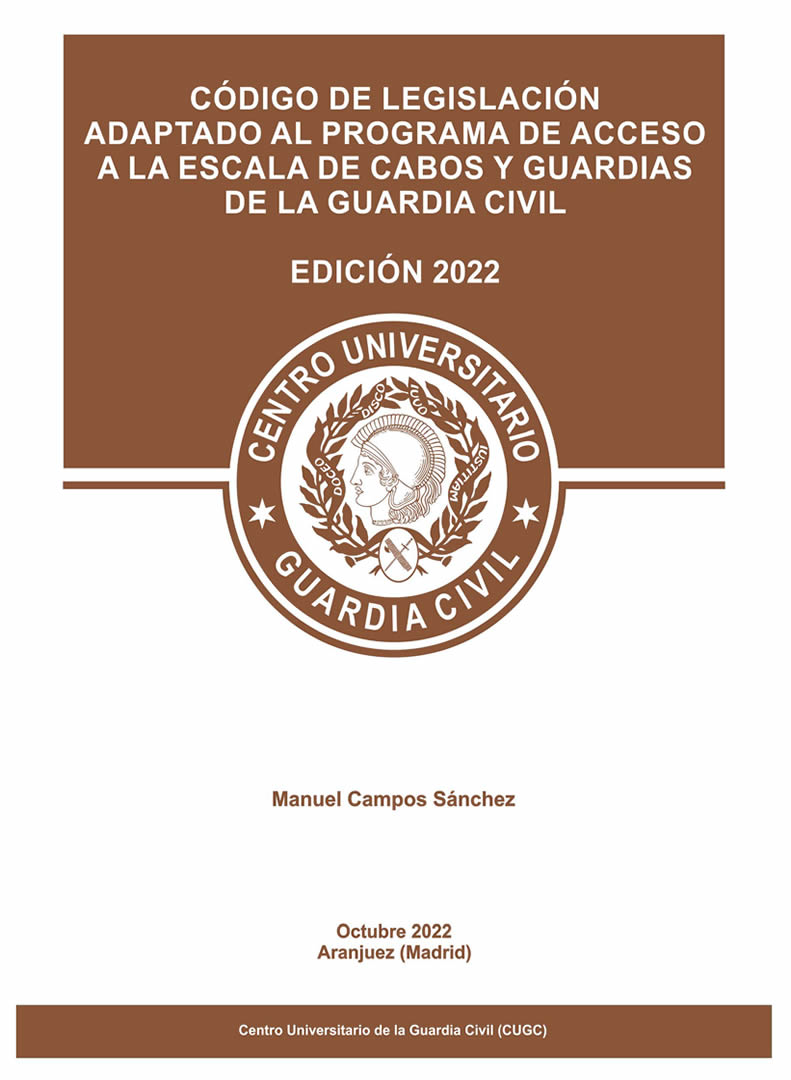 Portada de Código de Legislación adaptado al Programa de Acceso a la Escala de Cabos y Guardias de la Guardia Civil, Edición 2022