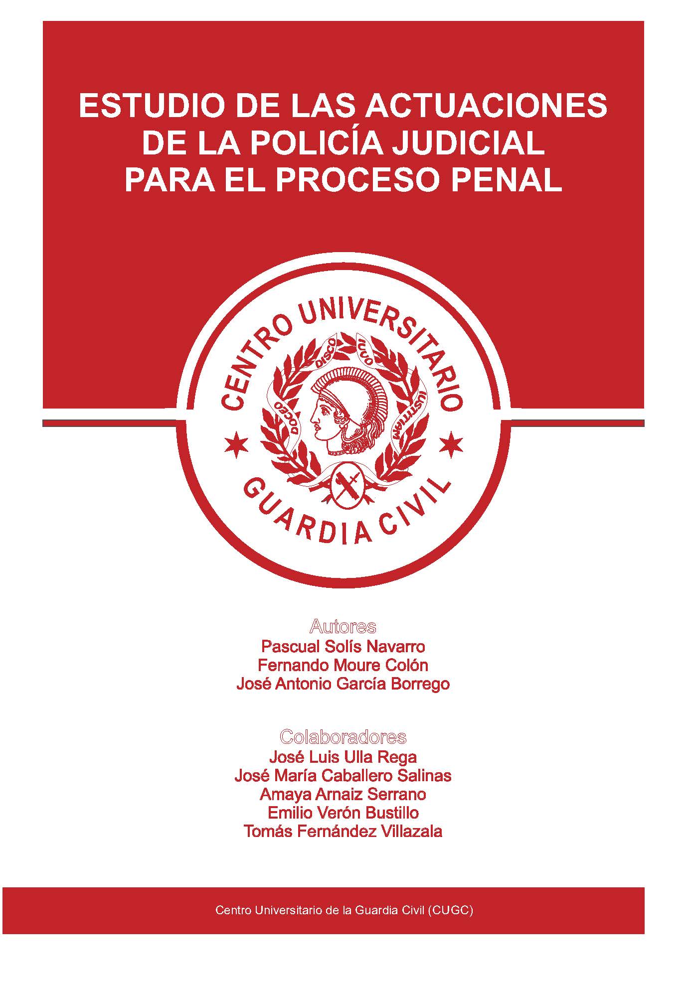 Portada de Estudio de las actuaciones de la Policía Judicial para el proceso penal