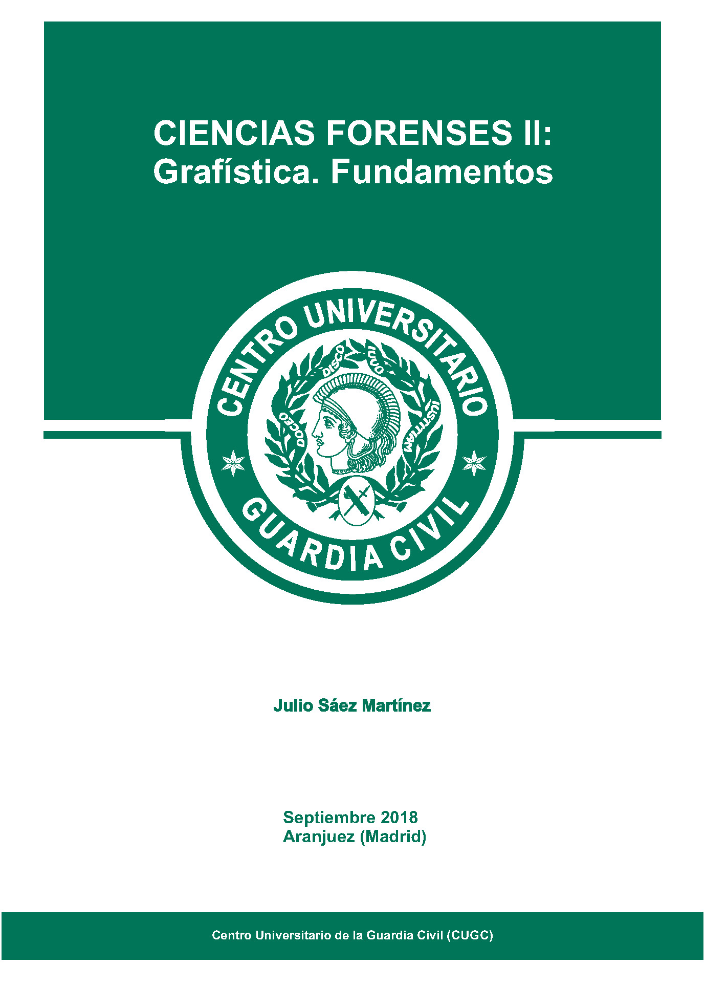 Portada de Ciencias Forenses II. Grafística. Fundamentos