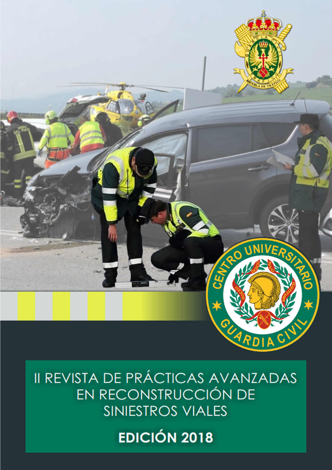 Revista de prácticas avanzadas en reconstrucción de siniestros viales 2018