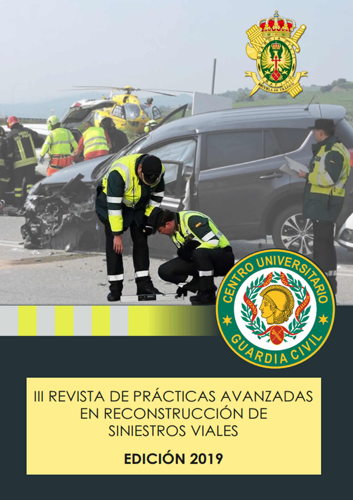 Revista de prácticas avanzadas en reconstrucción de siniestros viales 2019