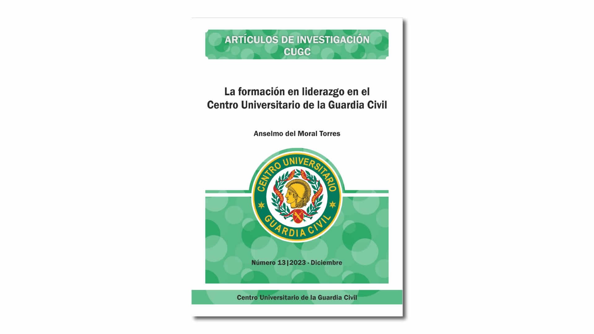 Nuevo artículo &#039;La formación en liderazgo en el Centro Universitario de la Guardia Civil&#039;