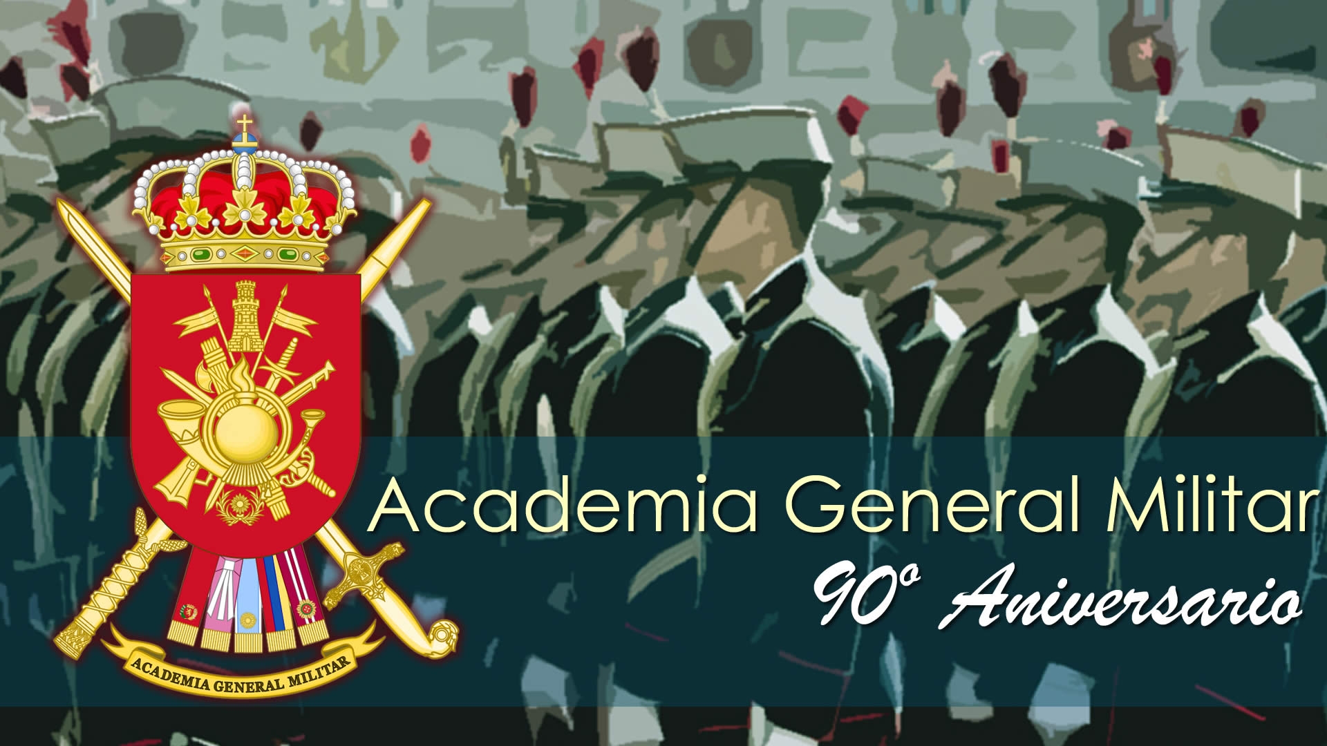 Celebración del 90º Aniversario de la Academia General Militar