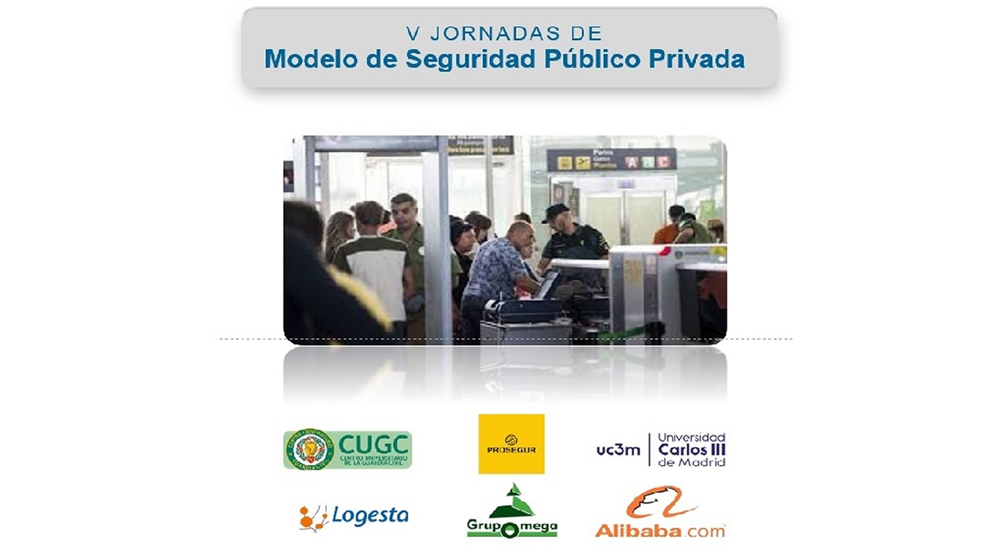 V Jornadas de Modelos de Seguridad Público Privada