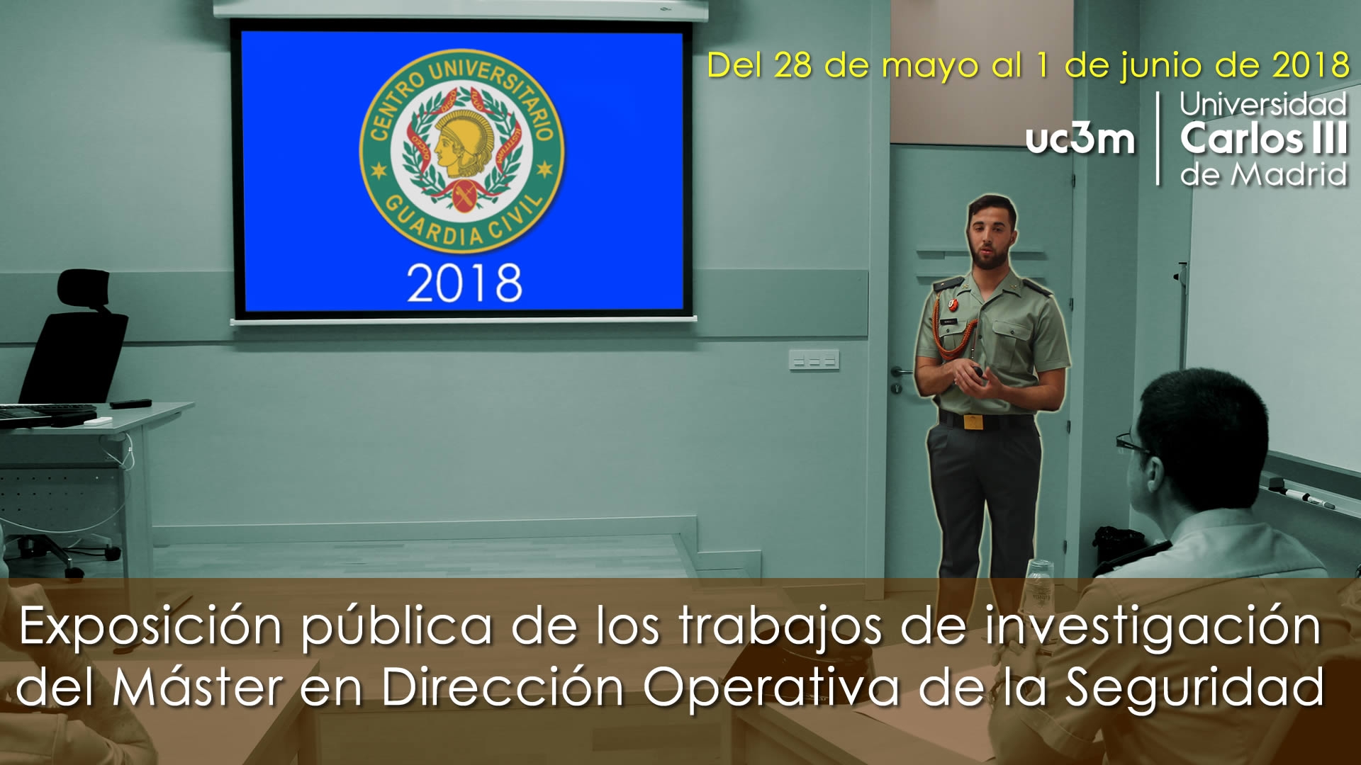 Exposición pública de los trabajos de investigación del Máster Universitario en Dirección Operativa de la Seguridad 2018