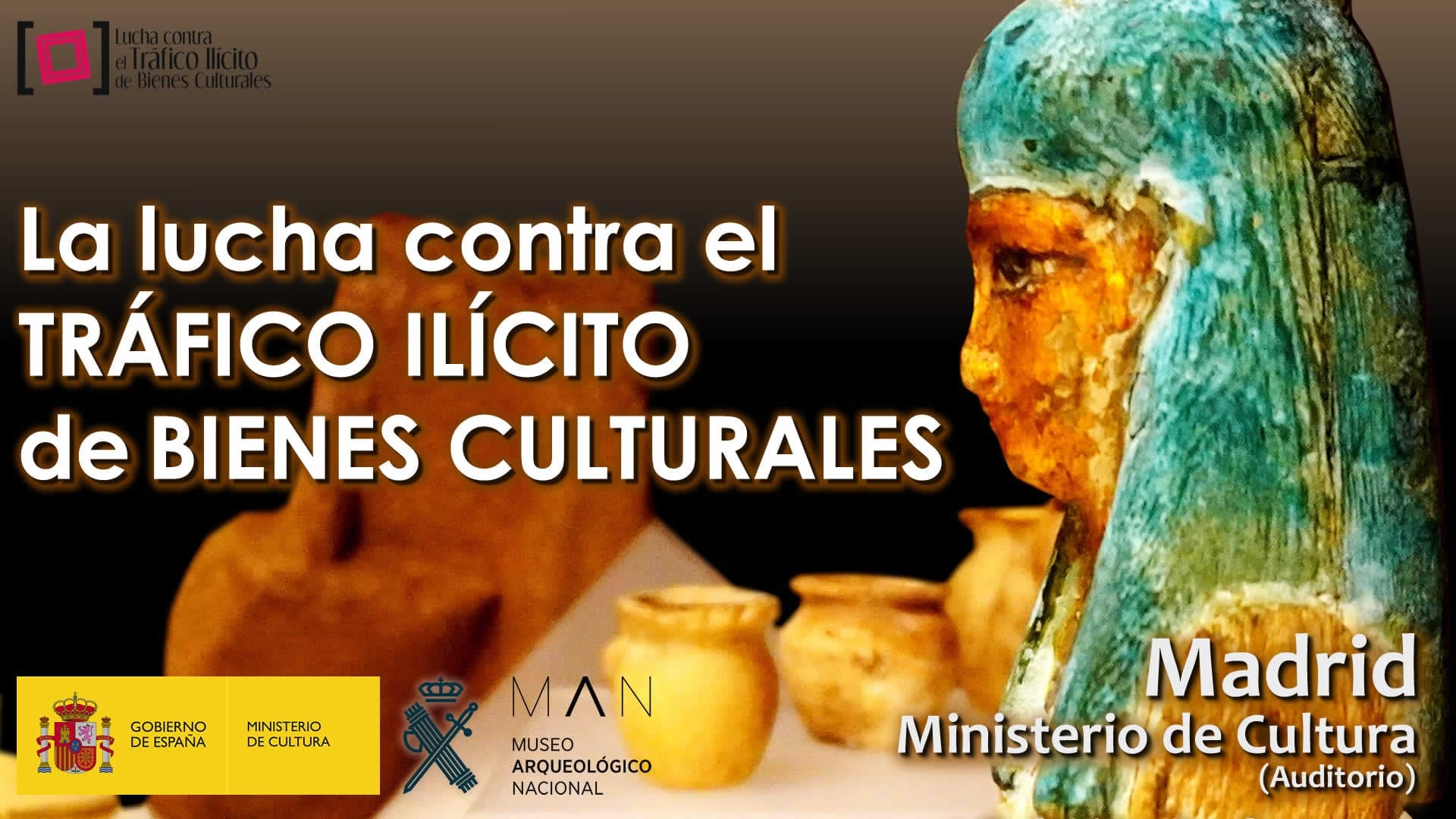 Jornada dedicada a la lucha contra el tráfico ilícito de bienes culturales