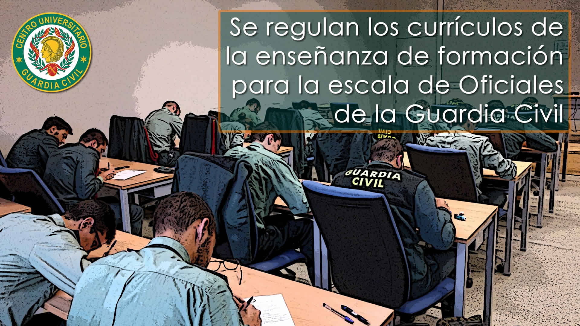 Se regulan los currículos de la enseñanza de formación para la escala de Oficiales de la Guardia Civil